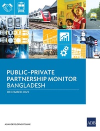 Bild vergrößern Bild: Public-Private Partnership Monitor-Bangladesh - Asian Development Bank