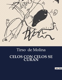 Abbildung von: Celos Con Celos Se Curan - Culturea