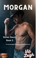 Cover: Morgan (Stover Ranch Series) - Vic Leigh