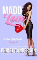 Cover: Madd Love (A Book Club Novella, #4) - Christy Anderson