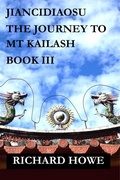 Cover: Jiancidiaosu - The Journey to Mount Kailash (Enso, #3) - RICHARD HOWE