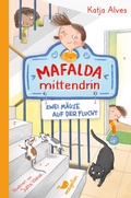 Cover: Mafalda mittendrin - Zwei M&auml;use auf der Flucht - Magellan