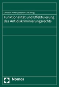 Cover: Funktionalit&auml;t und Effektuierung des Antidiskriminierungsrechts - Nomos