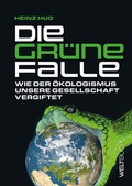 Cover: Die Gr&uuml;ne Falle - Weltbuch Verlag