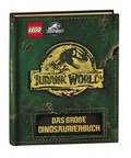 Cover: LEGO&reg; Jurassic WorldT - Das gro&szlig;e Dinosaurierbuch - AMEET sp. z o.o.