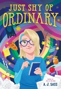 Cover: Just Shy of Ordinary - Little, Brown Books for Young Readers