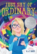 Cover: Just Shy of Ordinary - Little, Brown Young Readers
