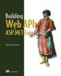 Cover: Building Web APIs with ASP.NET Core - Simon + Schuster LLC