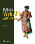 Cover: Building Web APIs with ASP.NET Core - Simon + Schuster LLC