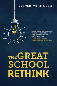 Enlarge image Cover: The Great School Rethink - Harvard Education Press