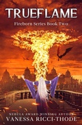 Cover: Trueflame (Fireborn, #2) - Vanessa Ricci-Thode