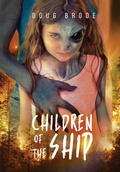 Cover: Children of the Ship - Alien Sky Publishing
