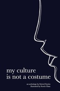 Cover: my culture is not a costume - Stirred Stories