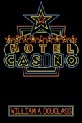 Cover: Starlight Hotel-Casino - Guernica Editions