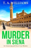 Cover: Murder in Siena - Boldwood Books Ltd