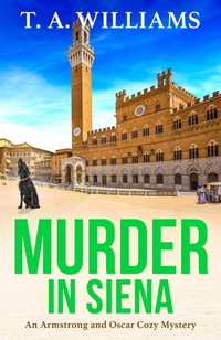 Abbildung von: Murder in Siena - Boldwood Books Ltd