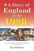 Cover: A Diary of England in the 1980s - Rul Gift Book for Dad