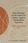 Cover: Music Education for the Twenty-First Century - Cork University Press