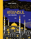 Cover: Istanbul Cult Recipes (mini) - Murdoch Books