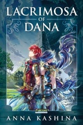 Cover: Lacrimosa of Dana - Dragonwell Publishing