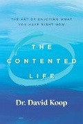 Cover: The Contented Life - Insight International, Inc.