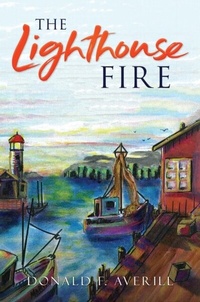 Abbildung von: The Lighthouse Fire - Ink Start Media