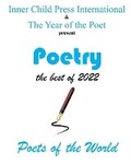 Cover: Poetry . . . the Best of 2022 - Inner Child Press, Ltd.