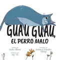 Cover: Guau, Guau, el Perro Malo - Lawley Enterprises LLC