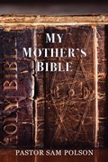 Cover: My Mother's Bible - Climbing Angel Publishing