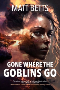 Enlarge image Cover: Gone Where the Goblins Go - Manta Press