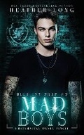 Cover: Mad Boys - HEATHER LONG