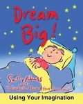 Cover: Dream Big! - Sally Huss Inc.