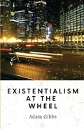 Cover: Existentialism at the Wheel - Unsolicited Press
