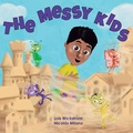 Cover: The Messy Kids - Gripper Products