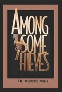 Enlarge image Cover: Among Some Thieves - Freshwater Press