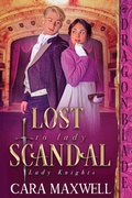 Cover: Lost to Lady Scandal - Dragonblade Publishing, Inc.