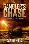 Cover: The Gambler's Chase - Anchor Watch Publishing, L.L.C.