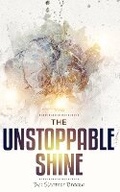 Cover: The Unstoppable Shine - Amazon Digital Pro