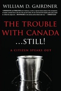 Cover: The Trouble With Canada ... STILL! - Kinetics Design