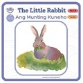 Cover: The Little Rabbit - Ang Munting Kuneho - Fluent