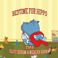 Cover: Bedtime for Hippo - EMSA Publishing