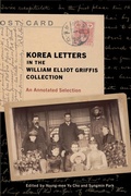 Cover: Korea Letters in the William Elliot Griffis Collection - Rutgers University Press