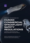Cover: Assessing the Readiness for Human Commercial Spaceflight Safety Regulations - RAND Corporation