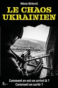 Cover: Le chaos ukrainien - Publishroom