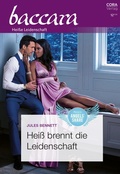 Cover: Hei&szlig; brennt die Leidenschaft - CORA Verlag