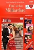 Cover: Zum 50-Jahre-Jubil&auml;um: 5 stolze Milliard&auml;re - CORA Verlag