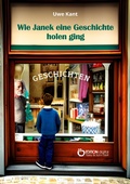 Cover: Wie Janek eine Geschichte holen ging - EDITION digital