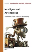 Cover: Intelligent and Autonomous: Transforming Values in the Face of Technology - Brill