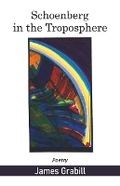 Cover: Schoenberg in the Troposphere - Cyberwit.Net
