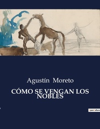 Abbildung von: Como Se Vengan Los Nobles - Culturea